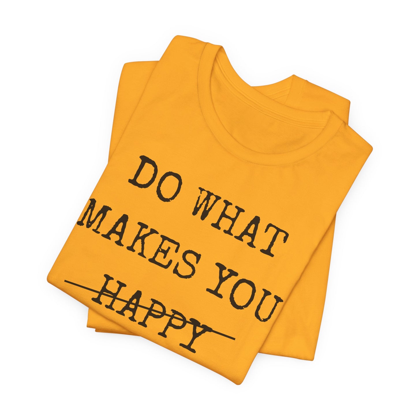 Inspirational Tee — "Do What Makes You Holy" Short Sleeve Shirt