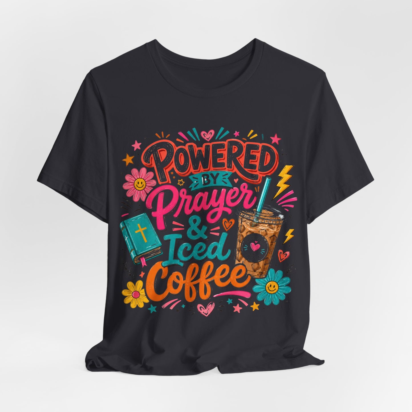 Prayer & Iced Coffee T-Shirt — "Powered by Prayer & Iced Coffee" Christian Tee