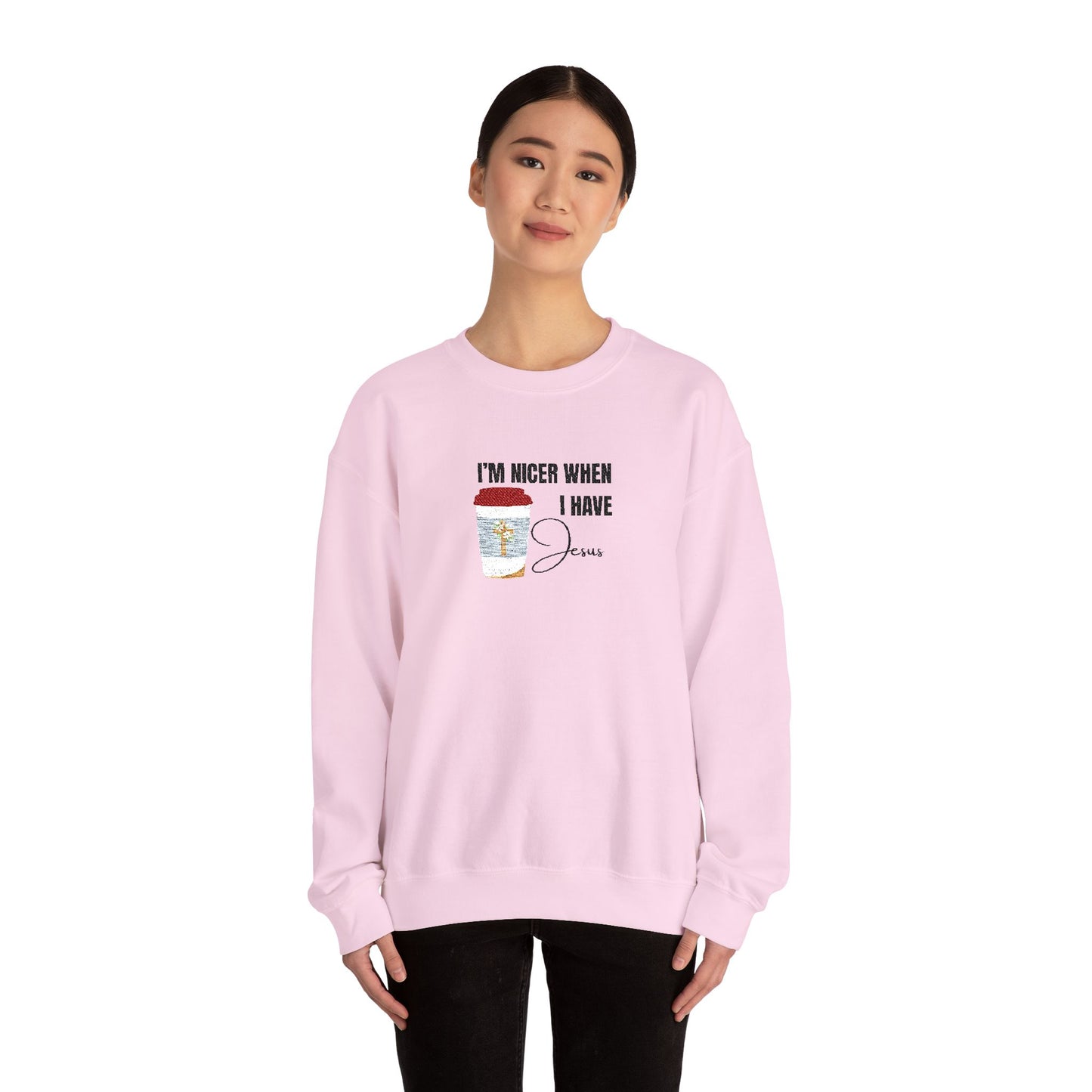 "I'm Nicer When I Have Jesus" Sweater