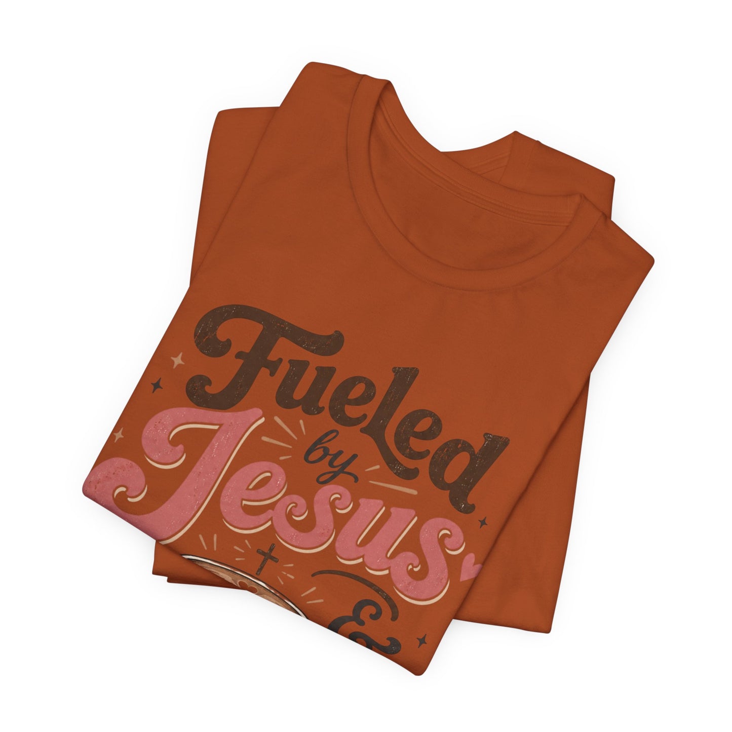 Fueled by Jesus & Espresso T-Shirt
