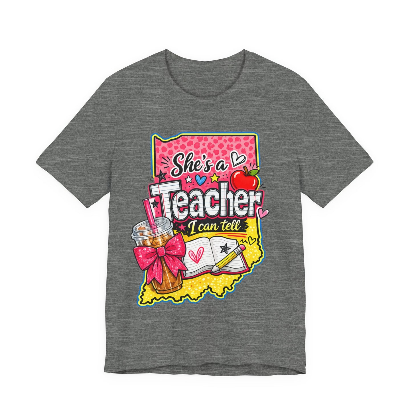 She’s an Indiana Teacher I Can Tell T-Shirt — Cute Gift Tee for Female Teachers