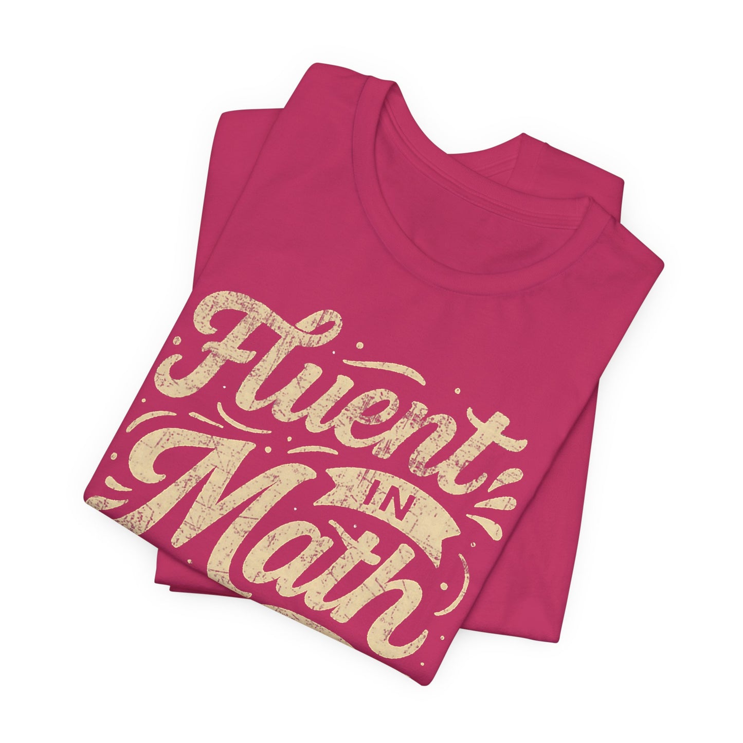 Math & Sarcasm Tee — "Fluent in Math and Sarcasm" Graphic T-Shirt